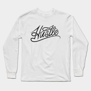 Hustle Long Sleeve T-Shirt